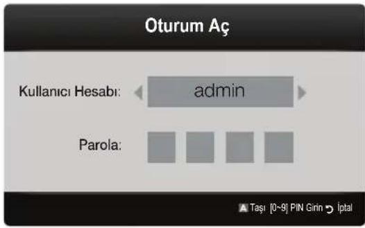 Oturum Aç Kullanıcı Hesabı: admin Parola: