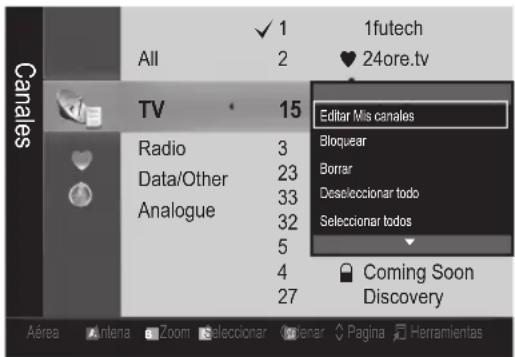 Canales All 1 2 1futech ♥ 24ore.tv TV 15 Editor Mis canales Bloquear Borrar Deselecionar todo Seleccionar todos Radio 3 Data/Other 23 Analogue 33 32 5 4 27 Coming Soon Discovery