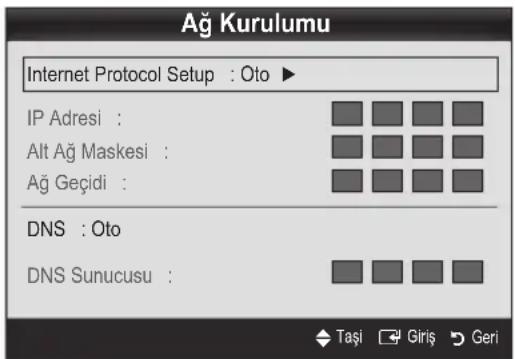 Ağ Kurulumu Internet Protocol Setup : Oto ▶ IP Adresi : Alt Ağ Maskesi : Ağ Geçidi : DNS : Oto DNS Sunucusu : Taşi Giriş Geri