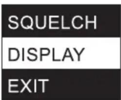 SQUELCH DISPLAY EXIT