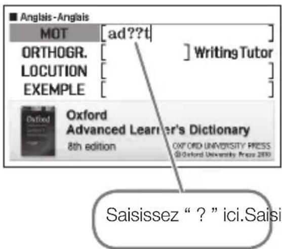 CASIO EWF300C - Saisissez le mot-clé en substituant le caractère de remplacement (?) ou le caractère d'espace vide (\*) aux endroits où vous n'êtes pas sûr de l'orthographe. - 1