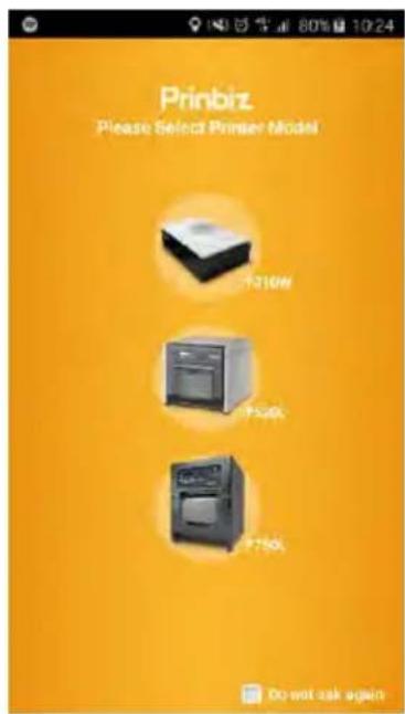 Prinbiz Please Select Printer Model 1210W F540L F750L Do not ask again