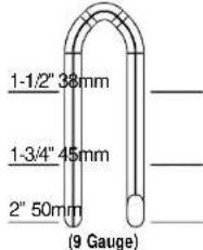 1-1/2" 38mm 1-3/4" 45mm 2" 50mm (9 Gauge)