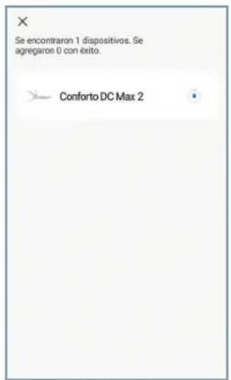 Se encontraron 1 dispositivos. Se agregaros 0 con éxito. Conforto DC Max 2
