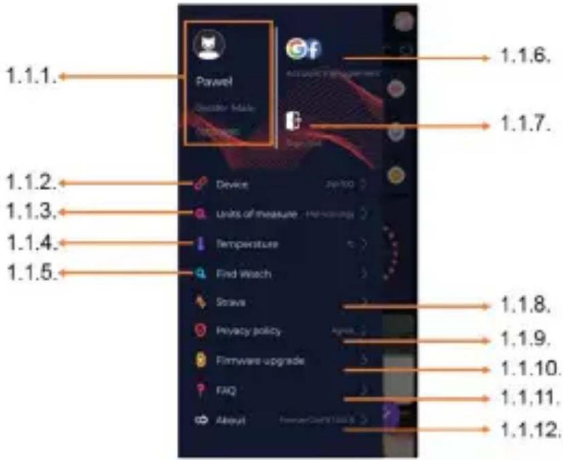 1.1.1. Paywell Decision Make 1.1.6. 1.1.7. 1.1.2. 1.1.3. 1.1.4. 1.1.5. Device Units of measure Temperature Find Watch Strava Privacy policy Firmware upgrade FAQ About 1.1.8. 1.1.9. 1.1.10. 1.1.11. 1.1.12.