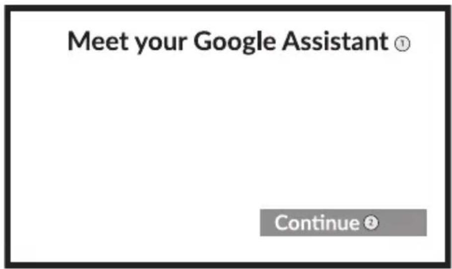 THOMSON THA100 - Etape 8: Faites connaissance avec votre assistant Google. - 1