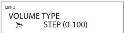 MENU VOLUME TYPE STEP (0-100)
