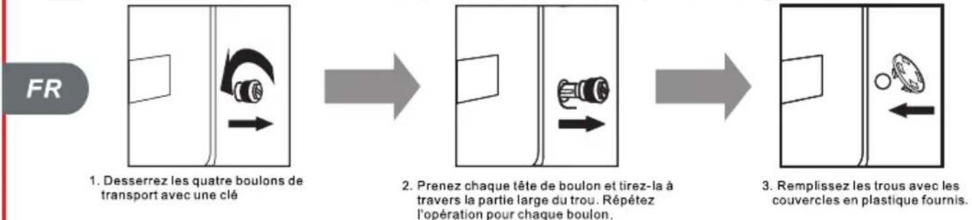 TCL FF0914SD0ES - Gardez les boulons de transport correctement pour l'usage ultérieur. - 1