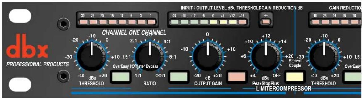 dbx PROFESSIONAL PRODUCTS CHANNEL ONE CHANNEL +10 1.5:1 OverEasy I/O Meter Bypass RATIO -30 -20 -10 0 4:1 8:1 -10 0 +10 +6 +10 +12 +14 +20 Stereoil Couple -30 -20 -10 0 +10 1.5: THRESHOLD OUTPUT GAIN PeakStopPlus OFF -40 dBu +20 THRESHOLD GAIN REDUCTION 30 25 20 15 10 INPUT : OUTPUT LEVEL dBu THRESHOLDGAIN REDUCTION dB -24 -18 -12 -6 0 +6 +12 +18 + - + - - - - - - - - - - - - - - - - - - - - - - - - - - - - - - - - - - - - - - - - - - - - - - - - - - - - - - - - - - - - - - - - - - - - - - - - - - - - - - - - - - - - - - - - - - - - - - - - - - - - ~ LIMITERCOMPRESSOR