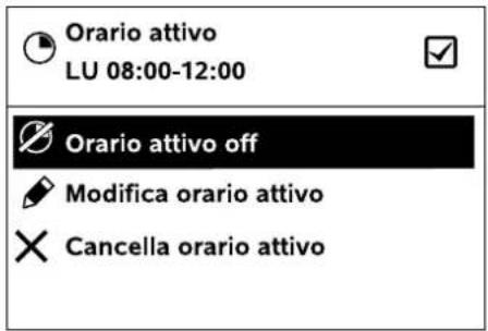 Orario attivo LU 08:00-12:00 Orario attivo off Modifica orario attivo Cancella orario attivo