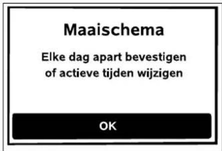 Maaischema Elke dag apart bevestigen of actieve tijden wijzigen OK