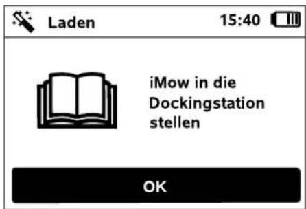 Laden 15:40 iMow in die Dockingstation stellen OK
