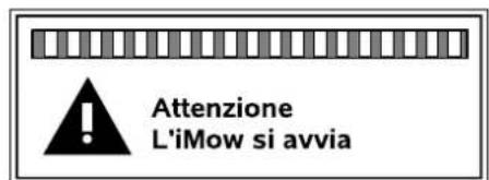 Attenzione L'iMow si avvia
