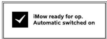 iMow ready for op. Automatic switched on