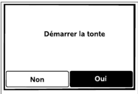 Démarrer la tonte Non Oui