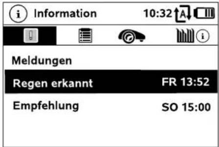 Information 10:32 Meldungen Regen erkannt FR 13:52 Empfehlung SO 15:00