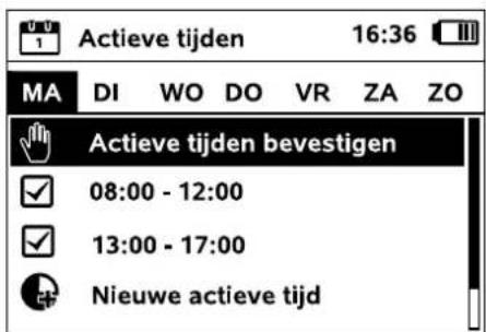 Actieve tijden 16:36 MA DI WO DO VR ZA ZO Actieve tijden bevestigen 08:00 - 12:00 13:00 - 17:00 Nieuwe actieve tijd