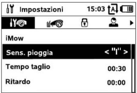 Impostazioni 15:03 iMow Sens. pioggia < "I" > Tempo taglio 00:30 Ritardo 00:00