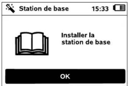 Station de base 15:33 Installer la station de base OK