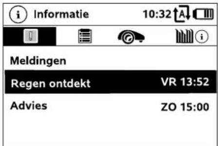 i Informatie 10:32 A Meldingen Regen ontdekt VR 13:52 Advies ZO 15:00