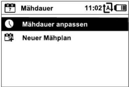 Mähdauer 11:02 A Mähdauer anpassen Neuer Mähplan