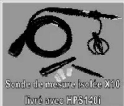 Sonde de mesure isolée X10 livré avec HPS140i