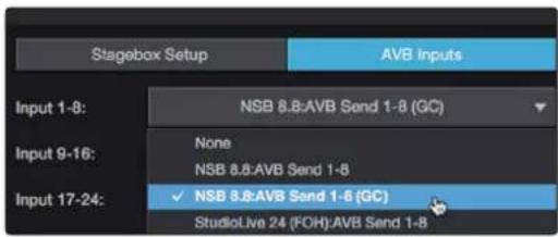 Stagebox Setup AVB Inputs Input 1-8: NSB 8.8:AVB Send 1-8 (GC) Input 9-16: None NSB 8.8:AVB Send 1-8 Input 17-24: ✓ NSB 8.8:AVB Send 1-8 (GC) StudioLive 24 (FOH):AVB Send 1-8