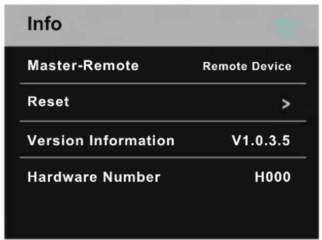 Info Master-Remote Remote Device Reset > Version Information V1.0.3.5 Hardware Number H000