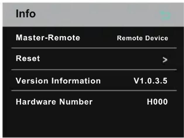 Info Master-Remote Remote Device Reset > Version Information V1.0.3.5 Hardware Number H000