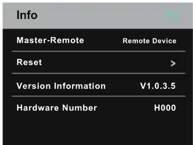 Info Master-Remote Remote Device Reset > Version Information V1.0.3.5 Hardware Number H000