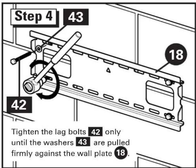 Step 4 43 18 42 Tighten the lag bolts 42 only until the washers 43 are pulled firmly against the wall plate 18.