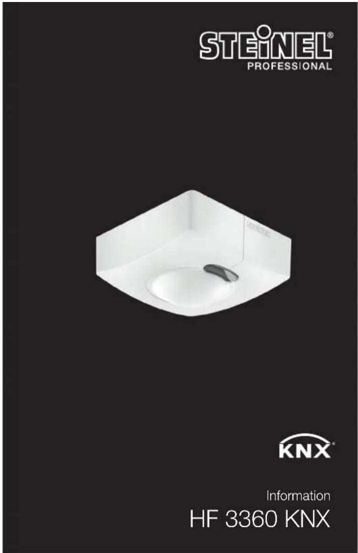 STEINEL® PROFESSIONAL KNX® Information HF 3360 KNX