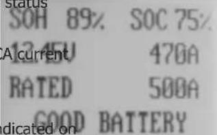 SOH 89% SOC 75% A current 470A RATED 500A GOOD BATTERY dicated on