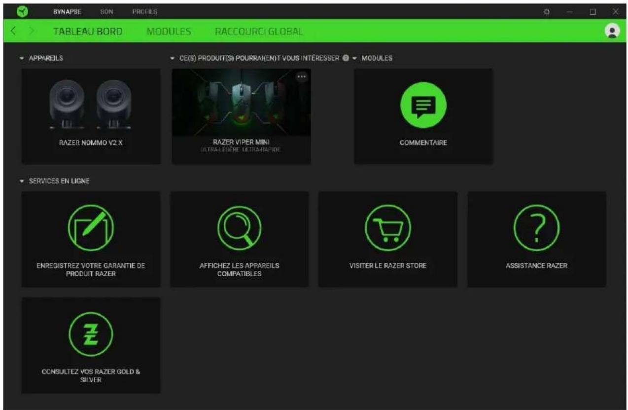 SYNAPSE SON PROFILS TABLEAU BORD MODULES RACCOURC GLOBAL APPAREILS CE(S) PRODUIT(S) POURRAI(EN)T VOUS INTÉRESSER MODULES RAZER NOMMO V2 X RAZER VIPER MINI ULTRA LE DÈRE ULTRA RAPIDE COMMENTAIRE SERVICES EN LIGNE ENREGISTREZ VOTRE GARANTIE DE PRODUIT RAZER AFFICHEZ LES APPAREILS COMPATIBLES VISITER LE RAZER STORE ASSISTANCE RAZER CONSULTEZ VOS RAZER GOLD & SILVER