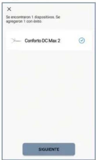 Se encontraron 1 dispositivos. Se agregaron 1 con éxito. Conforto DC Max 2 SIGUIENTE