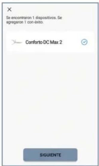 Se encontraron 1 dispositivos. Se agregaron 1 con éxito. Conforto DC Max 2 SIGUIENTE