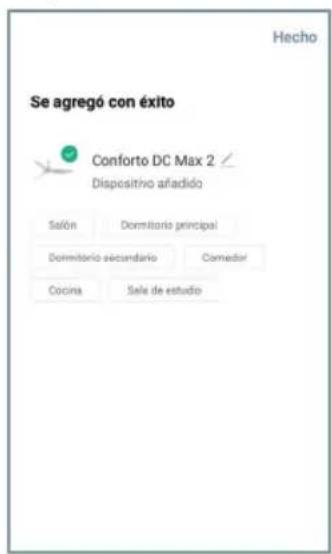 Se agregó con éxito Conforto DC Max 2 / Dispositivo añadido Salón Dormitorio principal Dormitorio secundario Comedor Cocina Sale de estudio