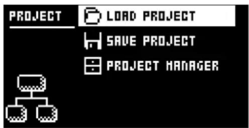 PROJECT LOAD PROJECT SAVE PROJECT PROJECT MANAGER