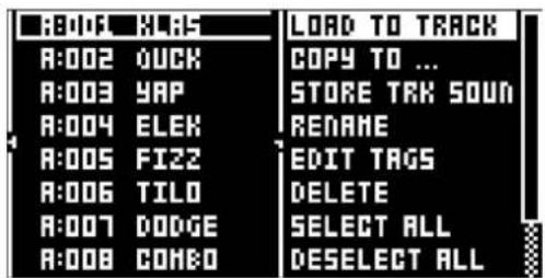 ADD: XLAS LOAD TO TRACK A:002 QUICK COPY TO ... A:003 YAP STORE TRX 500N A:004 ELEK RENAME A:005 FI22 EDIT TAGS A:006 TILO DELETE A:007 DODGE SELECT ALL A:008 COMBO DESELECT ALL