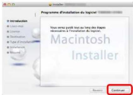 Programme d'installation du logiciel Youse recess guidé tout au long des étapes nécessaires à l'installation du logiciel. Macintosh Installer Continue Continuer