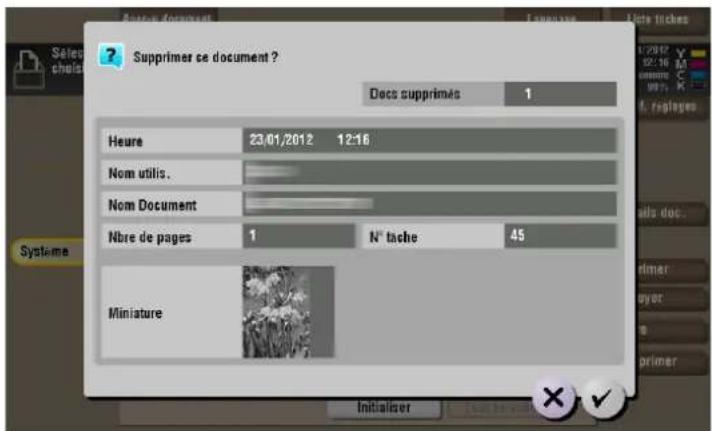 Supprimer ce document ? Docs supprimés 1 Heure 23/01/2012 12:16 Nom utilis. Nom Document Nbre de pages 1 N° tache 45 Miniature Initialiser
