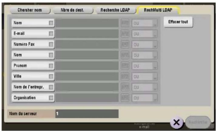 Chercher nom Nbre de dest. Recherche LDAP RechMulti LDAP Nom E-mail Numéro Fax Nom Prénom Ville Nom de l'entrepr. Organisation Effacer tout Nom du serveur 1