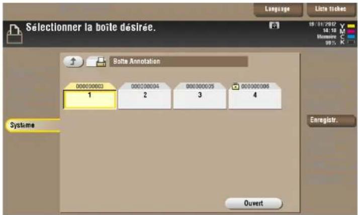 Sélectionner la boîte désirée. Language Liste tiches 10/01/2002 16:18 Monmoire 99% Boîte Annotation 000000003 000000004 000000005 000000006 1 2 3 4 Systeme Enregistrer. Ouvert