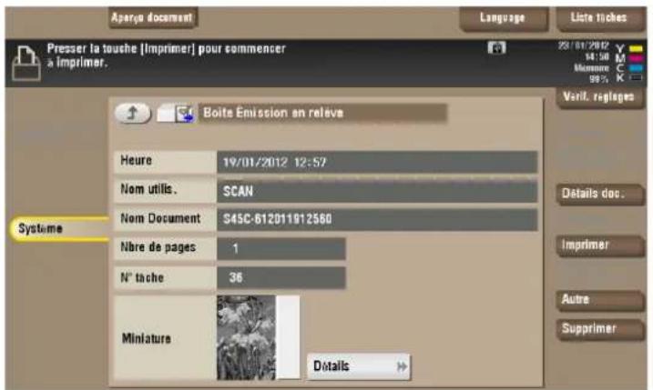 Aperage document Language Liste tiches Presser la touche [Imprimer] pour commencer a imprimer. Boîte Émission en relave Heure 19/01/2012 12:57 Nom utilis. SCAN Nom Document S45C-612011912580 Nbre de pages 1 N° tache 36 Miniature Details Verd. réglages Systeme Impimer Autre Supprimer