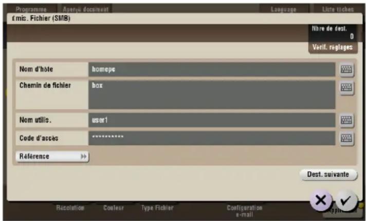 Émis. Fichier (SMB) Nom d'hôte homepe Chemin de fichier box Nom utiles. user1 Code d'accès ***** Référence Dest. suivante Réculation Couleur Type Fichier Configuration e-mail Verif. réglages