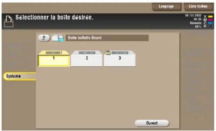 Sélectionner la boîte désirée. Language Lista tiches 19/01/2012 14:35 Mérieure 08% Boîte bulletin Board 000000007 1 000000008 2 000000009 3 Systeme Ouvert