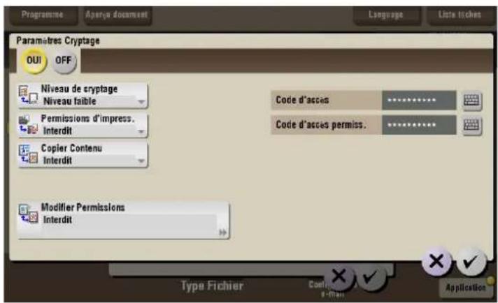 Paramètres Cryptage GUI OFF Niveau de cryptage Niveau faible Permissions d'impress. Interdit Copier Contenu Interdit Code d'accès Code d'accès permiss. Modifier Permissions Interdit Type Fichier Confl e-Man Application