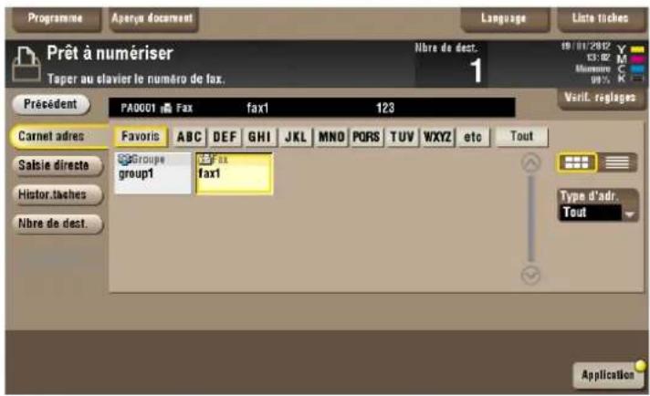 Prêt à numériser Taper au clavier le numéro de fax. Président PA0001 Fax fax1 123 Carnet adres Favorie ABC DEF GHI JKL MNO PQRS TUV WXYZ etc Tout Salsie directe Histor.taches Nbre de dest. Groupe group1 fax fax1 Type d'adr. Tout Application