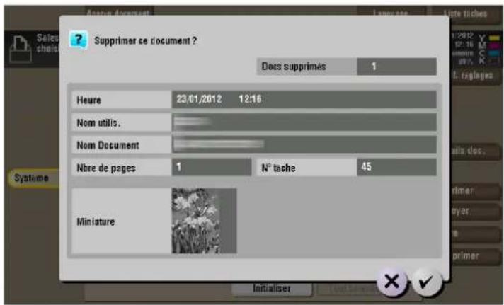 Supprimer ce document ? Docs supprimés 1 Heure 23/01/2012 12:16 Nom utilis. Nom Document Nbre de pages 1 N° tache 45 Miniature Initialiser