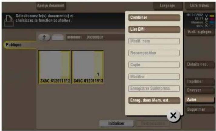 Apoxy document Selectionnez le(s) document(s) et choisissez la fonction souhaitée. Publique S45C-812011912 S45C-812011913 Combiner Lier EMI Modif. nom Recomposition Copie Modifier Enregistrer Surimpress. Enreg. dans Mem. ext. Initialiser Tout selection 19/01/2002 Y 63,71 M Minimum C 99% K Verit. reglages Details doc. Impimer Envoyer Autre Supprimer